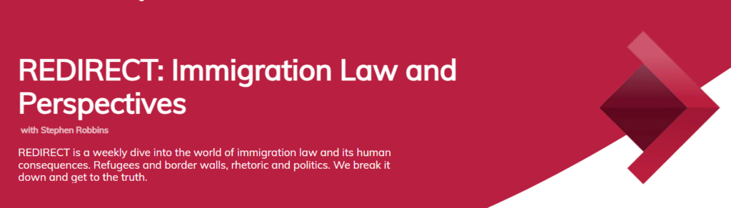 REDIRECT: Immigration Law and Perspectives